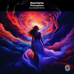 Ross Cairns-Photosphere(Kamil Brandt Radio Edit)