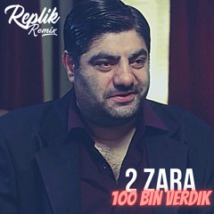 Replik Remix - İki Zara Yüz Bin Verdik (Kolpaçino Remix) 2022