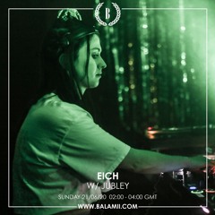 Eich w/ Jubley - June 2020