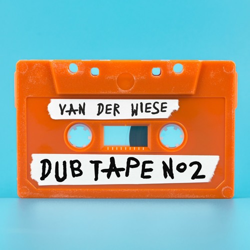 Van der Wiese - Dub Tape No2 (Full Mix Tape Version)