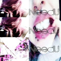NeedU feat.spellscasted (prod me)