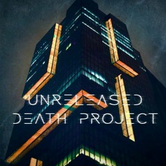 Unreleased Death Project [TEKNO]