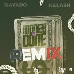 Mavado & Kalash - Money & Done (Remix) (Raw)