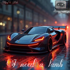 I Need A Lamb | made on the Rapchat app (prod. by vescape)
