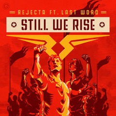 Still We Rise (feat. Last Word)