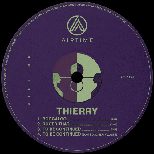 PREMIERE: THIERRY - TO BE  CONTINUED (SCOTT DIAZ REMIX) [AIRTIME RECORDS]