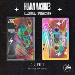 SLET Essence 02 // Human Machines (LIVE)