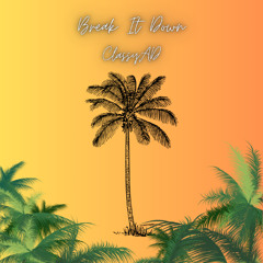 Break It Down