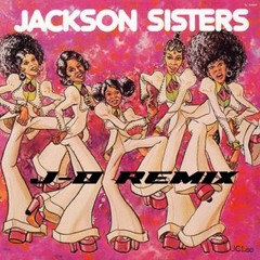 I Believe In Miracles - Jackson Sisters (J-0 Remix)