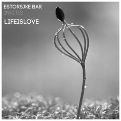 #23 - Estorsjke Bar | invites | LifeisLove