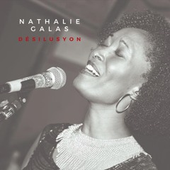 Désilusyon - Nathalie Galas