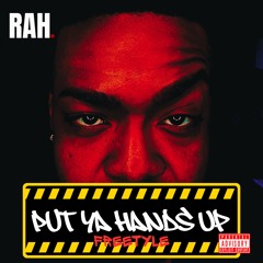 Put Ya Hands Up Freestyle