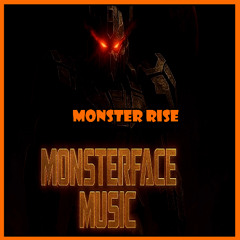 Monsterface - Monster Rise
