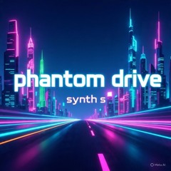 Phantom Drive