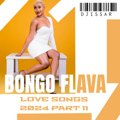THE BEST OF BONGO FLAVA  LOVE SONGS 2024  VOL II
