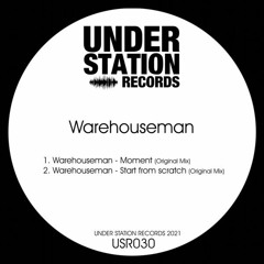 Warehouseman - Start From Scratch (Original Mix)