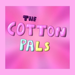 The Cotton Pals Theme