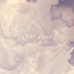 Lost Love Ft. Gringo Tex (Prod. $BN RECORDS)