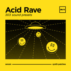 ACID RAVE – Serum Presets