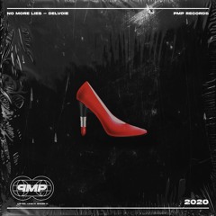 No More Lies - DELVOIE
