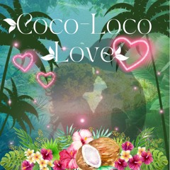 Coco-Loco Love.mp3