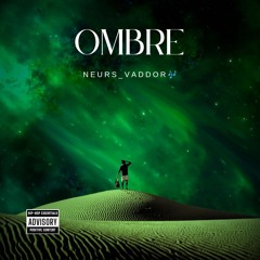 Neurs Vaddor_-_OMBRE (officiel audio)