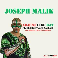 Adjust Like Dat (The Oddball Creatives Remixes)