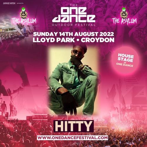 Hitty LIVE SET #OneDanceFestival 14/08/22 @ Lloyd Park