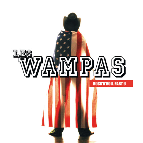 Stream Les Wampas | Listen to Rock'n'Roll Part 9 playlist online for free  on SoundCloud