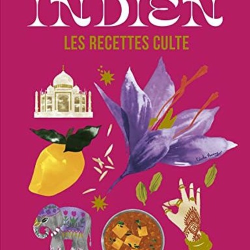 Télécharger eBook Mini recettes culte - Mon premier dîner indien (Cuisine du monde) (French Editi