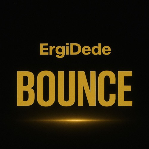 ErgiDede - Bounce (Slater 45's Extended)