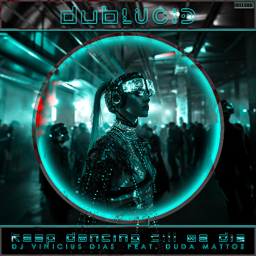 Keep Dancing Till We Die (Feat. DUDA MATTOS)