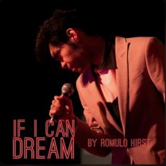 If I Can Dream By Elvis Presley (Live 2022 Cover Version) By Romulo Hirst