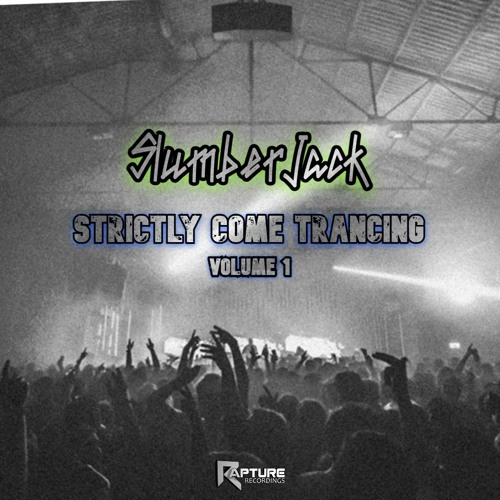 SlumberJack - Strictly Come Trancing Vol 1 (2016)