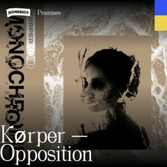 Kørper - Opposition (Backpocket Slammers)