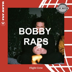 Flight Crew: Bobby Raps