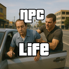 NPC LIFE