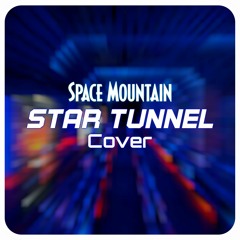 Space Mountain Star Tunnel Cover