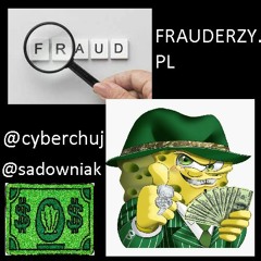 cyberchuj x sadowniak - fraud
