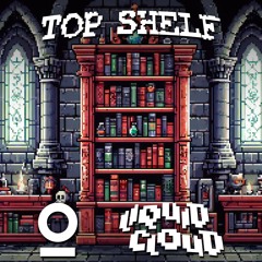 Liquid Cloud - Top Shelf [Outertone Release]