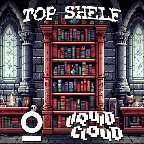 Liquid Cloud - Top Shelf [Outertone Release]