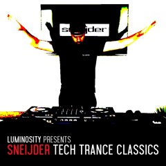 Luminosity Pres. Sneijder Tech Trance Classics