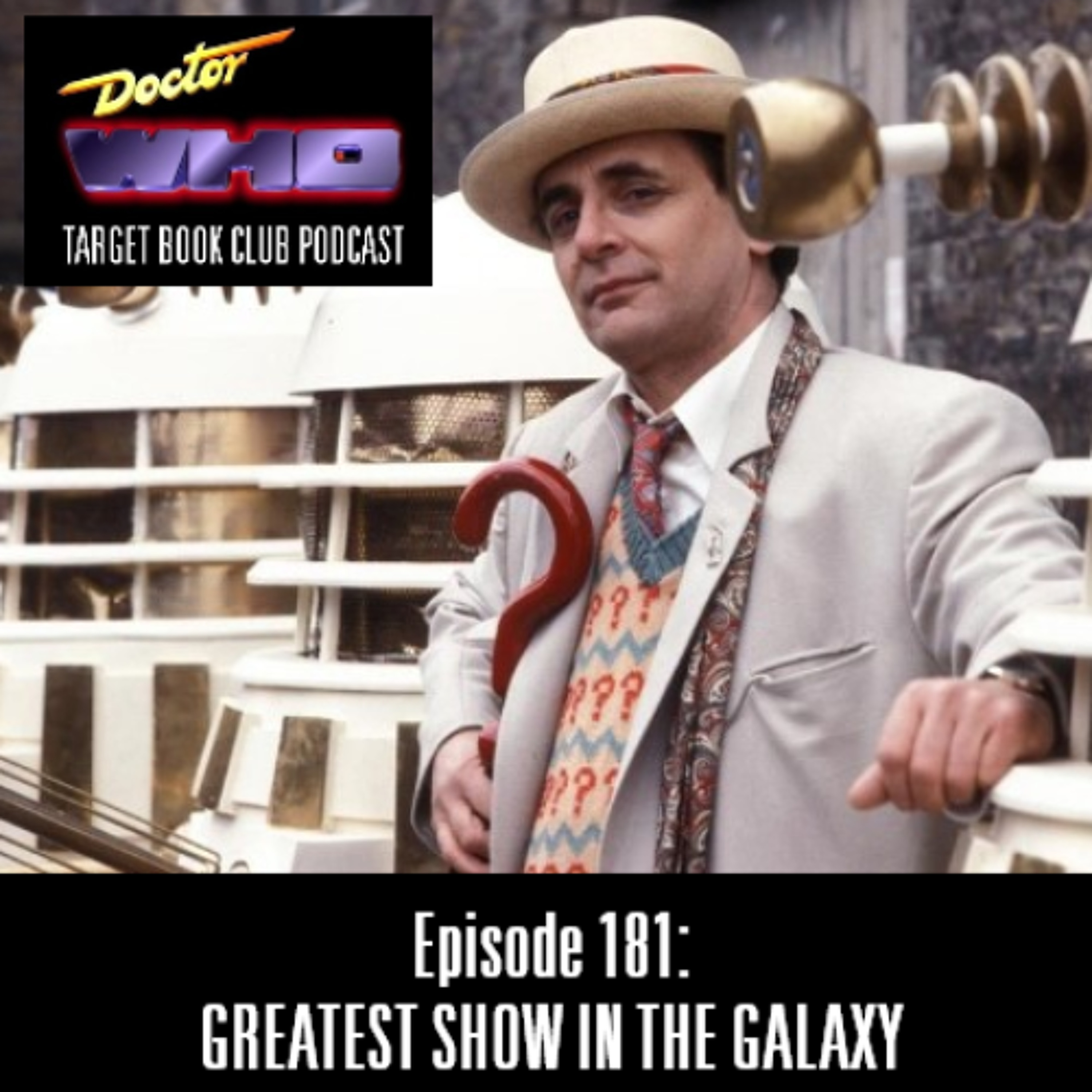 EP 181: GREATEST SHOW IN THE GALAXY