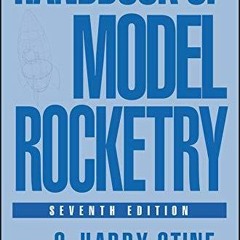 Pdf Download Handbook of Model Rocketry, 7th Edition (NAR Official Handbook)
