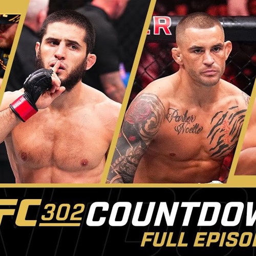 UFC 302 Countdown (AMP'd) [Full] | #UFC #ufc302 #UFCCountdown