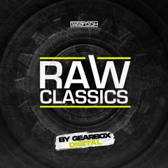 🟡 Raw Classics ⚙ By Gearbox Digital 🟡