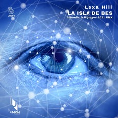 UR256 Lexa Hill "La Isla De Bes" (Citarella & Mijangos 2021 RMX)*prewiev