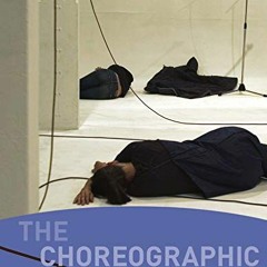 [GET] KINDLE PDF EBOOK EPUB The Choreographic (The MIT Press) by  Jenn Joy 🧡