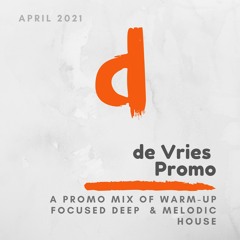 de Vries Promo - A Warm Up - April 2021