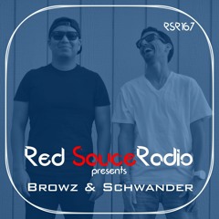 RSR167 - Red Sauce Radio w/ Browz & Schwander